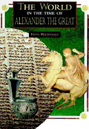 World in the Time of Alexander the Great