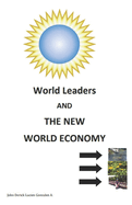 World Leaders AND THE NEW WORLD ECONOMY