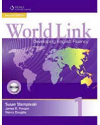 World Link 1 with Student CD-ROM: Developing English Fluency - Stempleski, Susan, and Morgan, James R, and Douglas, Nancy