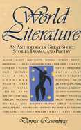World Literature: An Anthology of Great Short Stories, Drama, and Poetry
