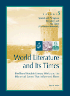 World Literature and Its Times: Spanish and Portuguese Literature and Their Times