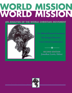 World Mission (Second Edition): An Analysis of the World Christian Movement