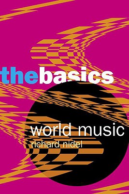 World Music: The Basics - Nidel, Richard O