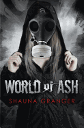 World of Ash - Granger, Shauna