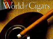 World of Cigars - Sahnken, Marvin R, and Shanken, Marvin R (Editor)