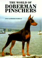 World of Doberman Pinschers - Nicholas, Anna Katherine