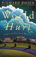 World of Hurt: A Harvey Blissberg Mystery - Rosen, Richard