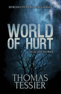 World of Hurt: Selected Stories