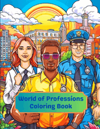 World of Professions Coloring Book