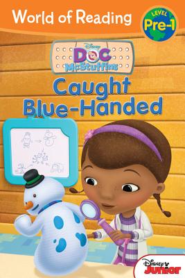 World of Reading: Doc McStuffins Caught Blue-Handed: Pre-Level 1 - Higginson, Sheila Sweeny