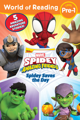 World of Reading: Spidey Saves the Day: Spidey and His Amazing Friends - Disney Books