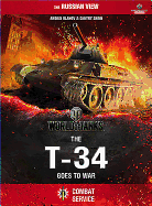 World of Tanks: The T-34 Goes to War