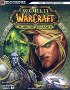 "World of Warcraft: The Burning Crusade" Official Strategy Guide