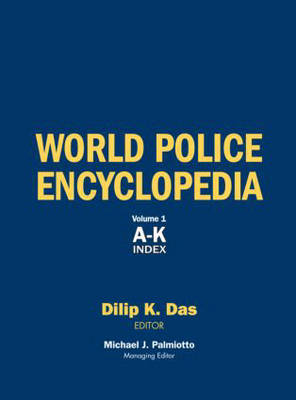 World Police Ency Vol 1 - Das, Dilip K (Editor)