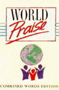 World Praise: Words Edition - Peacock, David (Volume editor), and Peacock, Geoff (Volume editor)