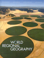 World Regional Geography: A Development Approach - Airriess, Christopher A (Editor), and Argenbright, Robert L (Editor), and Aryeetey-Attoh, Samuel A (Editor)