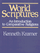 World Scriptures: An Introduction to Comparative Religions