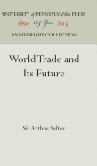 World Trade and its Future