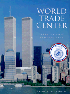 World Trade Center Tribute and Remembrance