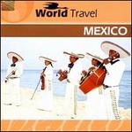 World Travel: Mexico