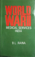 World War II Medical Services in India