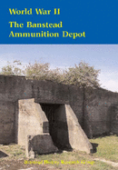 World War II: The Banstead Ammunition Depot