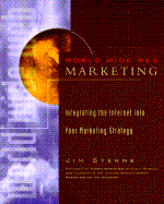 World Wide Web Marketing: New Techniques for Marketing on the Internet