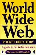 World Wide Web Pocket Directory - Campbell, Mary V, and Campbell, David R