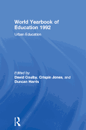 World Yearbook of Education, 1992: Urban Education
