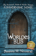 Worldes Blis: A Savernake Novel