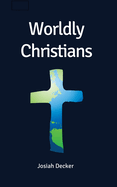 Worldly Christians