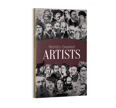 World's Greatest Artists: Biographies of Inspirational Personalities for Kids - Wonder House Books