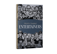 World's Greatest Entertainers: Biographies of Inspirational Personalities for Kids