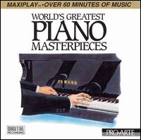 World's Greatest Piano Masterpieces - Paul Schoenfield (piano); Russell Sherman (piano); Sylvia Capova (piano)