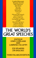 World's Greatest Speeches - Copeland, Lewis (Editor), and Lamm, Lawrence (Editor)
