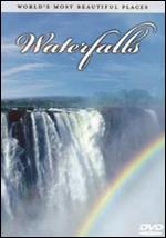 World's Most Beautiful Places: Waterfalls - 
