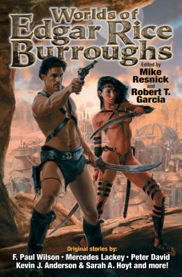 Worlds of Edgar Rice Burroughs - Resnick, Mike (Editor), and Garcia, Robert T