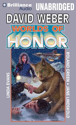 Worlds of Honor - Weber, David, and Evans, Linda, and Lindskold, Jane