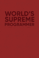 World's Supreme Programmer: Personal Journal