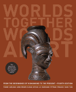 Worlds Together, Worlds Apart: A History of the World: From the Beginnings of Humankind to the Present - Tignor, Robert, and Adelman, Jeremy, and Brown, Peter
