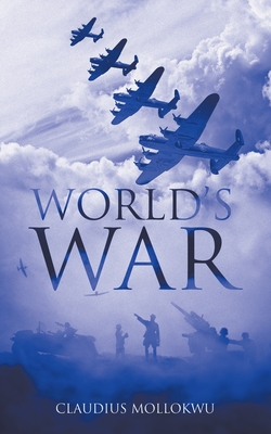 World's War - Mollokwu, Claudius