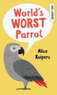 World's Worst Parrot
