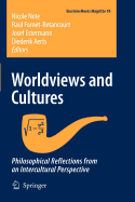 Worldviews and Cultures: Philosophical Reflections from an Intercultural Perspective