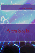 Worn Souls