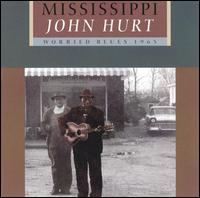 Worried Blues - Mississippi John Hurt
