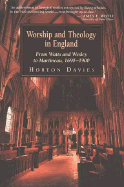 Worship and Theology in England: From Watts and Wesley to Martineau, 1690-1900