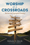 Worship at a Crossroads