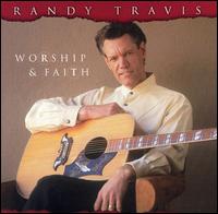 Worship & Faith - Randy Travis