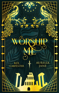 Worship Me