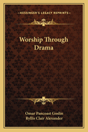 Worship Through Drama